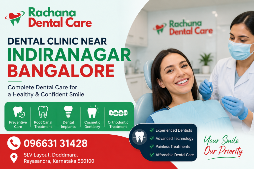 Dental Clinic Near Indiranagar Bangalore