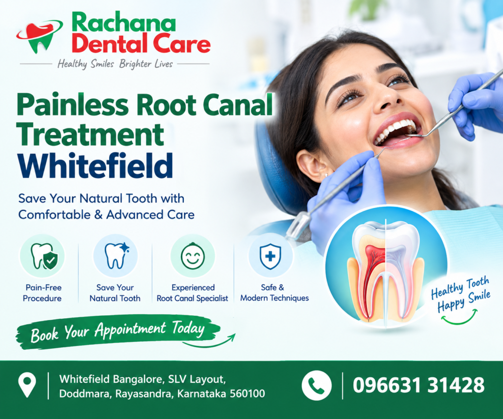 Painless Root Canal Treatment Whitefield