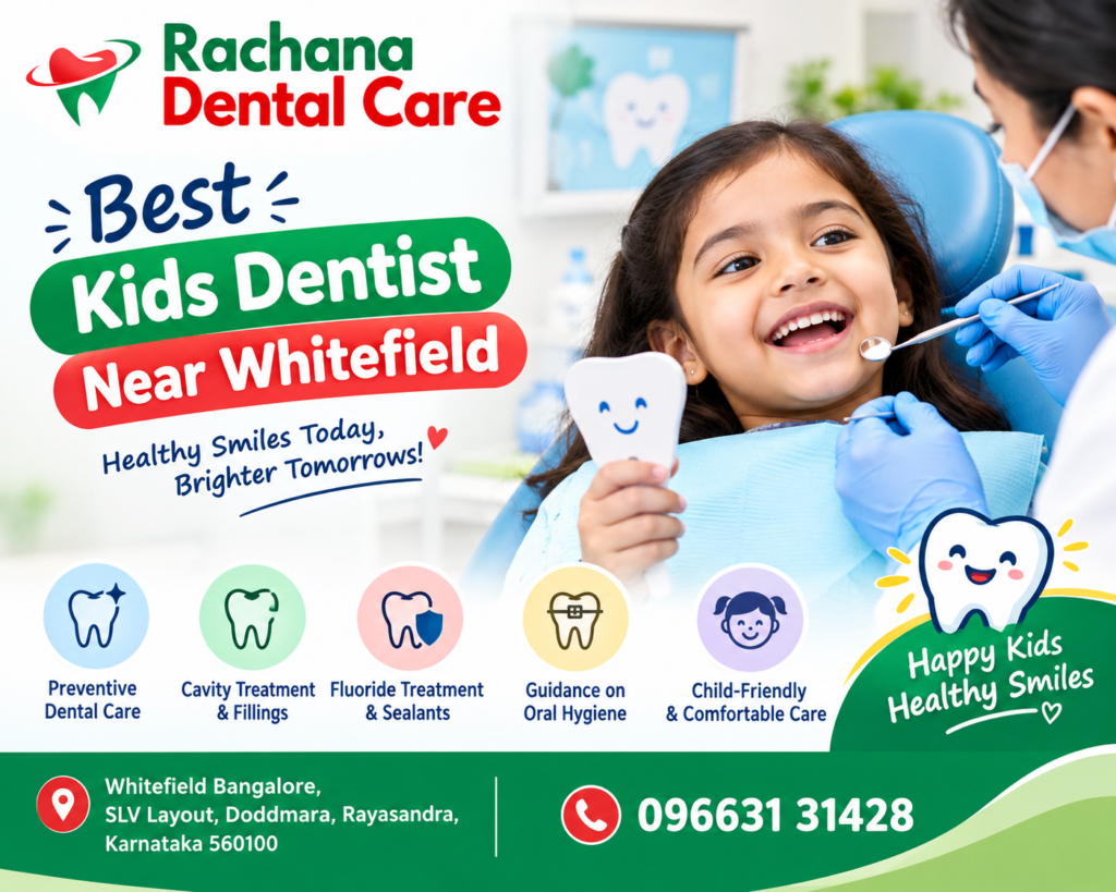 best kids dentist near Whitefield